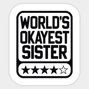 Comically Understated Sisterly Love Sticker